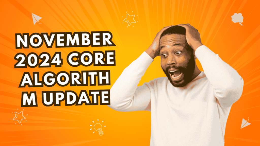 November 2024 Core Algorithm Update