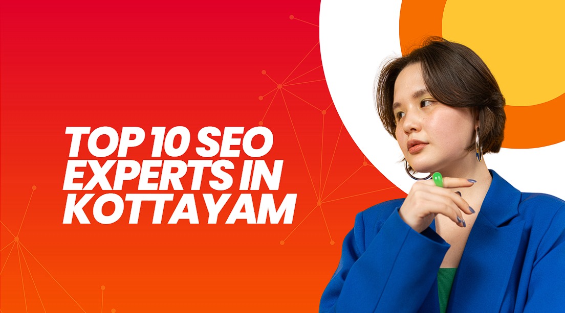 tOP 10 seo experts in Kottayam
